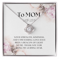 Load image into Gallery viewer, To Mom with Love - perfect Mother&#39;s Day gift, birthday, mom, mommy, grandmother, gift for her, love knot necklace, jewelry, white gold, yellow gold, meaningful keepsake, beacon of light, guiding star; JL - 102
