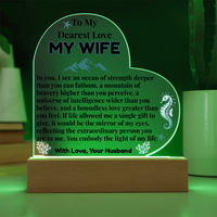 Load image into Gallery viewer, To My Dearest Love MY WIFE, ocean, mountain, bravery, intelligence, love, Mother&#39;s Day, Birthday, Anniversary, perfect gift, Printed Heart Acrylic Plaque, LED base with 7 vibrant colors; JL - 149
