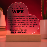 Load image into Gallery viewer, To My Treasured WIFE, perfect gift, Mother&#39;s Day, Anniversary, Birthday, love gift, love fills heart, cherished memory, beautiful life, Printed Heart Acrylic Plaque, LED base with 7 vibrant colors, from JL; JL - 153
