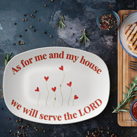 Load image into Gallery viewer, Christian, As for me and my house we will serve the LORD, heart flowers, meal, Believer&#39;s platter, Scripture platter, dinnerware, from JL; JL - 155
