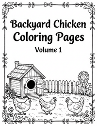 Load image into Gallery viewer, Backyard Chicken Coloring Pages Volume 1 | Printable PDF